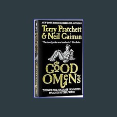 #^Download 📖 Good Omens: The Nice and Accurate Prophecies of Agnes Nutter, Witch (Cover may vary)