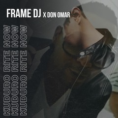 Don Omar x FRAME DJ - Kuduro Rite Now (FRAMEDIT) 👑 𝙛𝙧𝙚𝙚 𝙙𝙤𝙬𝙣𝙡𝙤𝙖𝙙 👑