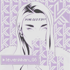 LEVENKKHAN - G6 (BUMLOCO FRENCHTEMPO EDIT)