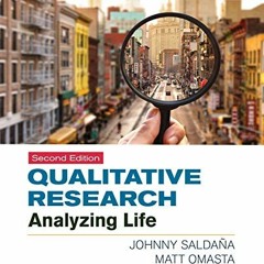 [Access] EBOOK EPUB KINDLE PDF Qualitative Research: Analyzing Life by  Johnny Saldan