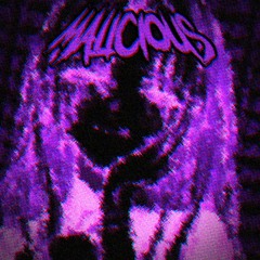 MALICIOUS - $ober, satismane, scxnks, xterapy & yitzhak