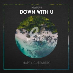 Happy Gutenberg - Summertime (Original Mix) [MIAU048]