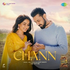 CHANN HAPPY RAIKOTI GIPPY GREWAL