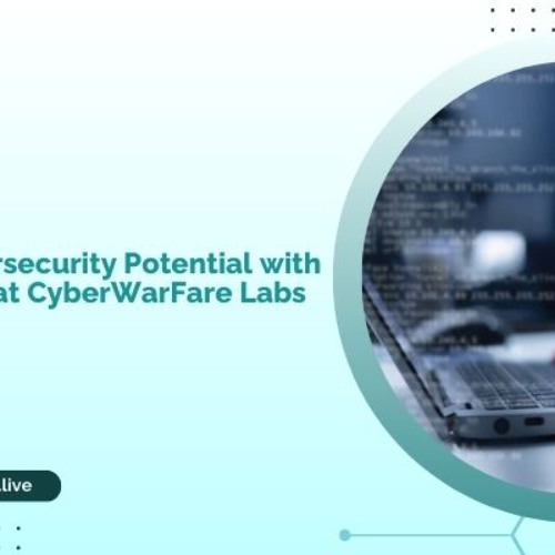 Unlock Your Cybersecurity Potential with Infinity Learning at CyberWarFare Labs