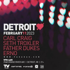 Carl Craig b2b Seth Troxler / Detroit Love / TV Lounge, Detroit 11 Feb 2023