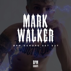 Mark Walker | BPM Europe set 027