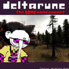 (server shutting down) - [Deltarune: The Same Same Puppet]