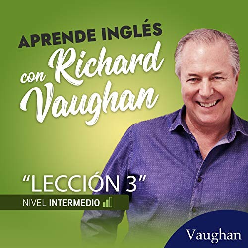 Curso de inglés definitivo - Intermedio - 03 (Audiolibro)