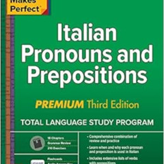 [Get] KINDLE 📜 Practice Makes Perfect: Italian Pronouns and Prepositions, Premium Th