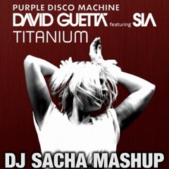 David Guetta & Purple Disco Machine - Titanium x Swimming Places (Dj Sacha Mashup)