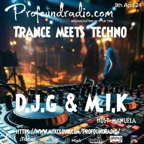 D.J.G. & M.I.K! -  Profound Radio Set 09.04.2024