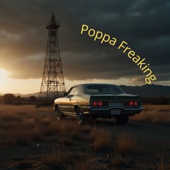 Poppa Freaking