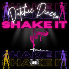 Shake It
