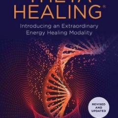 VIEW EPUB 💝 ThetaHealing®: Introducing an Extraordinary Energy Healing Modality by