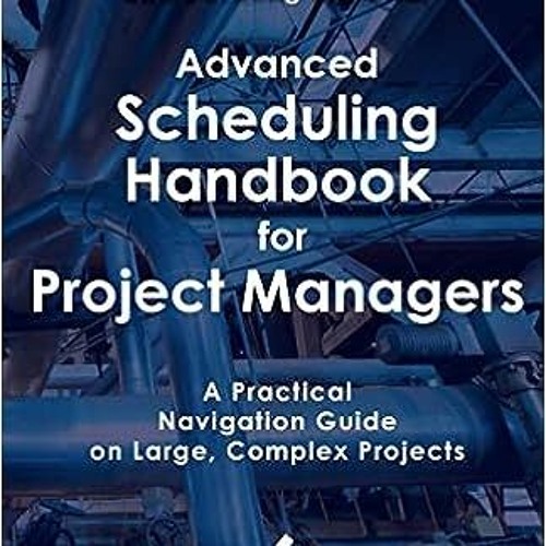 Stream 29 Advanced Scheduling Handbook For Project Managers 2nd