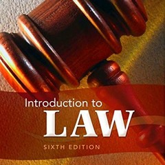 ACCESS [EPUB KINDLE PDF EBOOK] Introduction to Law, 6th Edition by  Beth Walston-Dunham 📨