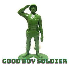 good boy soldier