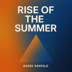Rise of the summer