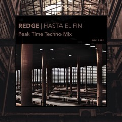 HASTA EL FIN | Peak Time Techno Mix | Dec 2022