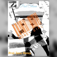 Money Girl (Prod. By Jouce Money)