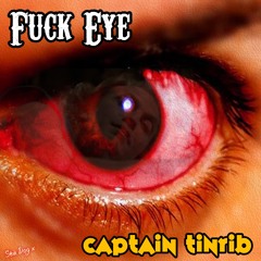 Fuck Eye Daft (Serious Mind Fuck Mix)
