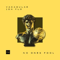 HLST 115: Vakabular, IDA fLO - No Ones Fool (Extended Mix)