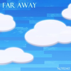 Far Away