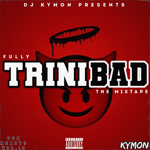 TRINIBAD MIX 2025 (Kman 6ixx, Prince Swanny, Plumpy Boss, Squash, +More) TRINIBAD DANCEHALL MIX 2025