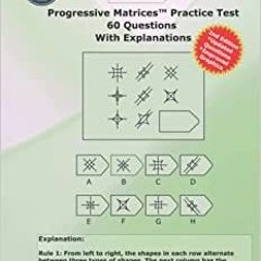 [DOWNLOAD]❤️(PDF)⚡️ Raven's Progressive Matrices TM Practice Test Prepare With 60 RPMSPM IQ