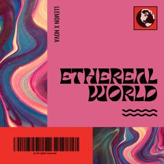 Ethereal World