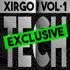 Vaina Loca (Xirgo 'Tech' Edit)