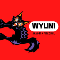 Wylin feat. Phyzikal (Prod. Fonywallace)