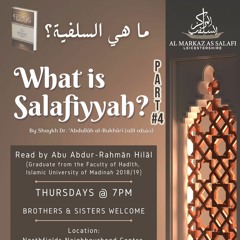 Part 4 | What is Salafiyyah? (17.11.2022)