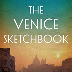 [FREE] KINDLE 📙 The Venice Sketchbook: A Novel by  Rhys Bowen [EBOOK EPUB KINDLE PDF