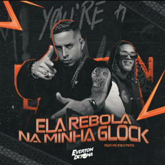 Ela Rebola na Minha Glock - DJ Everton Detona