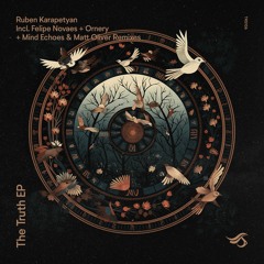 Ruben Karapetyan - The Truth (Mind Echoes & Matt Oliver Remix)