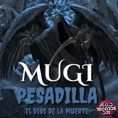 Mugi - Pesadilla (El Dios De La Muerte) (Sample)