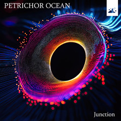 Petrichor Ocean - Junction