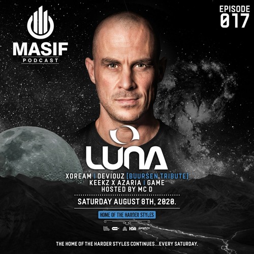 Masif Podcast Episode 017 Feat Luna, Xdream, Game, Keekz, Azaria, Deviouz [Buursen Tribute]