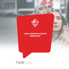 Güzel görünmek için ne gerekiyor?
