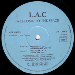 L.A.C. - Welcome To The Space (Zenith Mix)