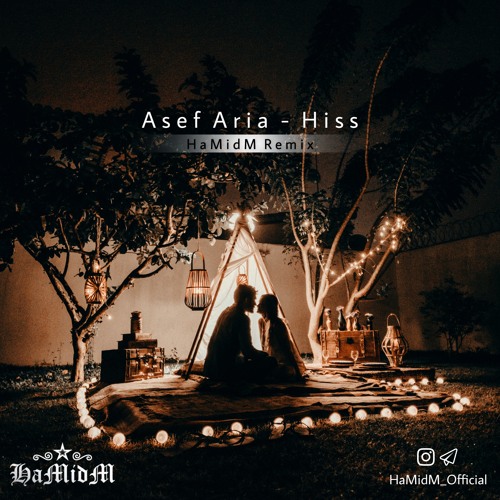 Asef Aria - Hiss (HaMidM Remix)