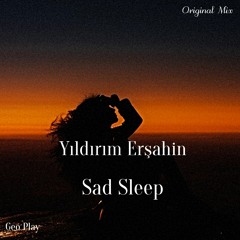 Yıldırım Erşahin - Sad Sleep