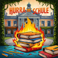 Hurra die Schule brennt Remix 2024 (Radio Edit)
