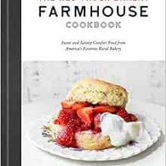 [ACCESS] PDF EBOOK EPUB KINDLE The Red Truck Bakery Farmhouse Cookbook: Sweet and Savory Comfort Foo