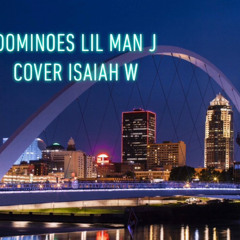 Dominoes Lil Man J cover Isaiah