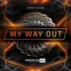 Mind Fusion - My Way Out (Original Mix)