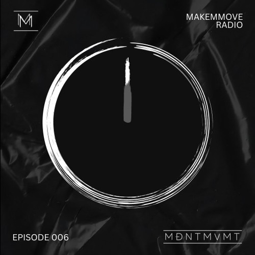 MakemMove Episode 006