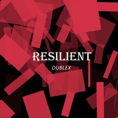 RESILIENT