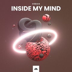 Enman - Inside My Mind